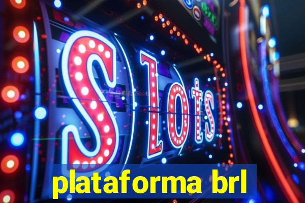 plataforma brl